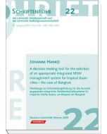 A decision-making tool for the selection of an appropriate integrated MSW management system for tropical Asian cities – the case of Bangkok