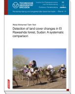 Detection of land cover changes in El Rawashda forest, Sudan: A systematic comparison