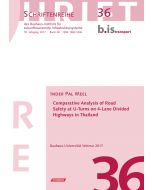 COMPARATIVE ANALYSIS OF ROAD SAFETY AT U-TURNS ON 4-LANE DIVIDED HIGHWAYS IN THAILAND